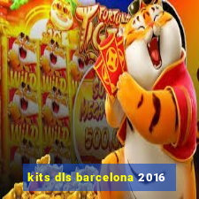 kits dls barcelona 2016